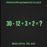 Ordinea Operațiilor în Matematică: Cum Exercițiul 30 – 12 ÷ 3 × 2 Ne-a Schimbat Modul de Gândire Image 1