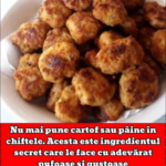 Chiftele Pufoase și Suculente Fără Pâine sau Cartofi – Secretul unei Texturi Perfecte Image 60